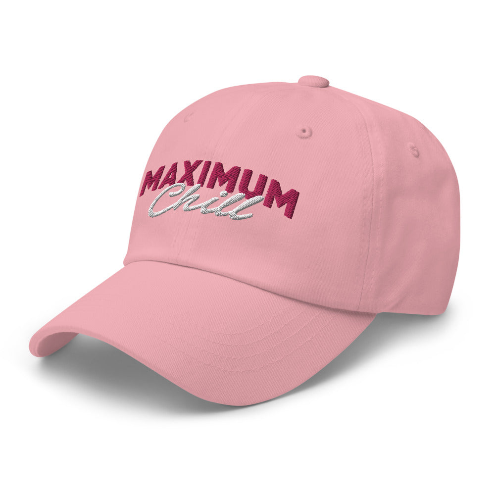 Maximum Chill Dad Hat