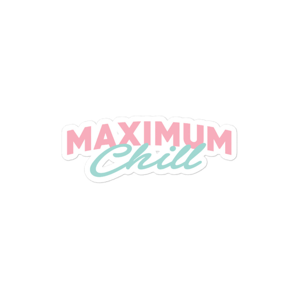 Maximum Chill Stickers